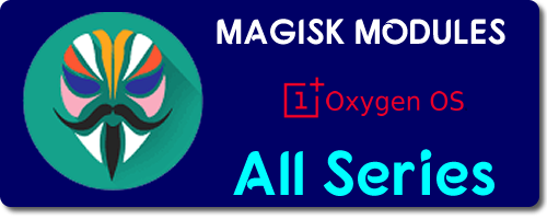 magisk modules oneplus all series